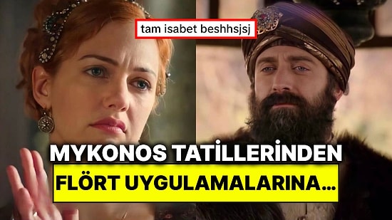 Muhteşem Yüzyıl Karakterleri Günümüzde Yaşasalardı En Çok Sevecekleri Şeyler!