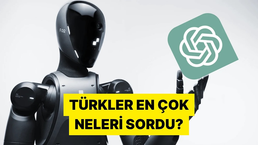 Fal Baktıran da Var Ödev Yaptıran da... 2025'te Türkçe ChatGPT'de En Sık Sorulan Sorular