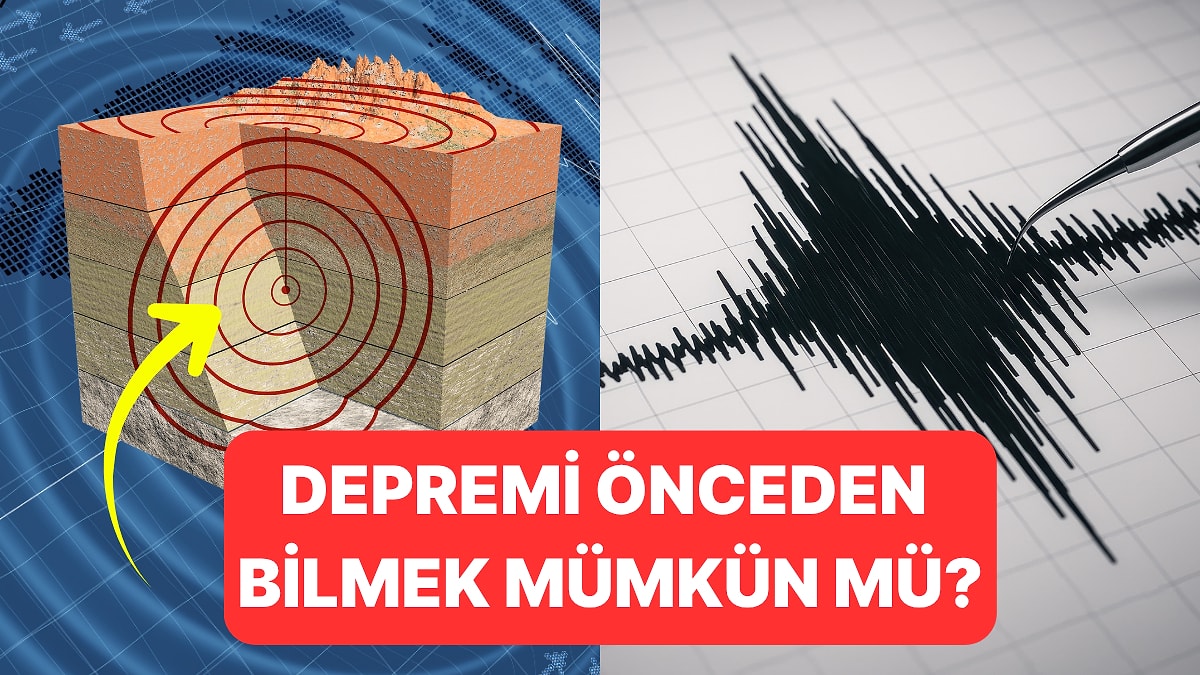 Depremleri Önceden Tahmin Etmek Mümkün Olabilir Mi?