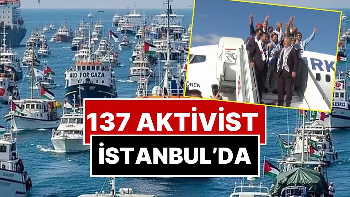 İsrail'in Alıkoyduğu Küresel Sumud Filosu’ndaki Türk Vatandaşları İstanbul’a Geldi