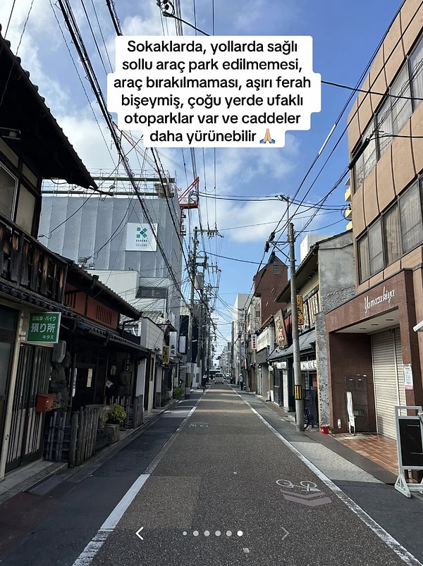 Son olarak Japonya sokaklarında "park etmiş araba sorunsalı" yok.