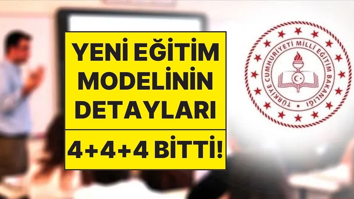 Zorunlu Eğitim Süresi Değişiyor: Yeni Eğitim Modelinin Detayları Belli Oldu