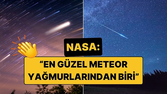 NASA'nın "En Güzel Meteor Yağmurlarından Biri" Dediği Orionid Meteor Yağmuru Başladı: Nasıl, Ne Zaman İzlenir?