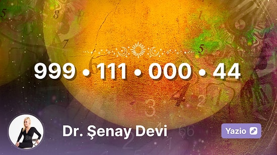 6 – 12 Ekim 2025 Haftası Sayı Sekansı: 999 • 111 • 000 • 44