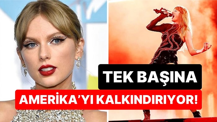 Sadece Sanatçı Değil, Ekonomiyi de Etkiliyor! Taylor Swift'in Endüstriyi Sarsan İmparatorluğu: "Swiftonomics"