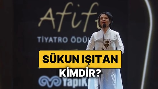 Sükun Işıtan Kimdir, Kaç Yaşında? Afife Tiyatro Ödülleri’nde Ödül Alan Sükun Işıtan'ın Oyunculuk Kariyeri