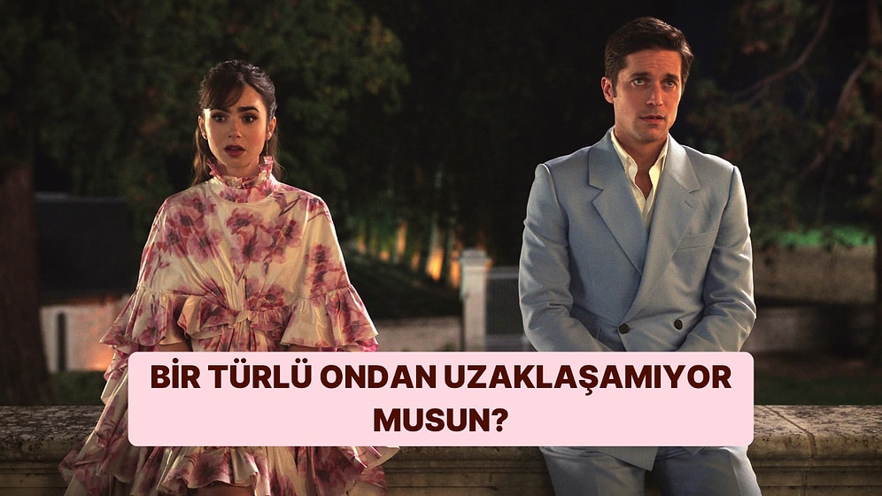 Bir Türlü Ondan Uzaklaşamıyor musun?