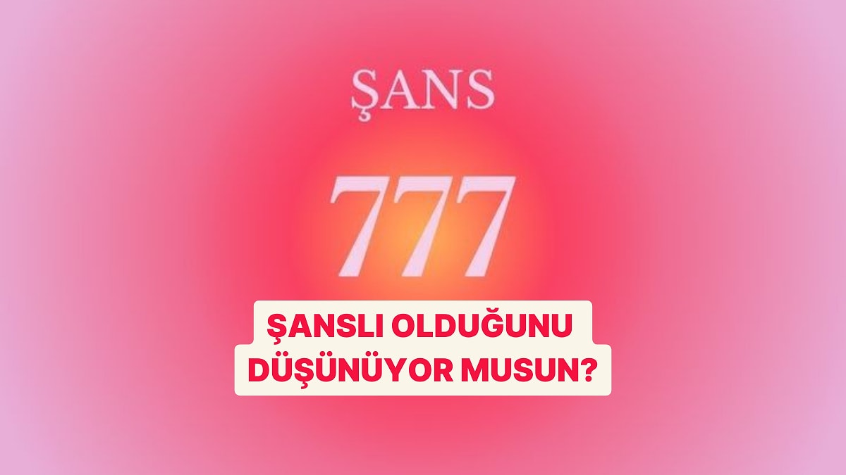 Şans Ne Kadar Seninle?