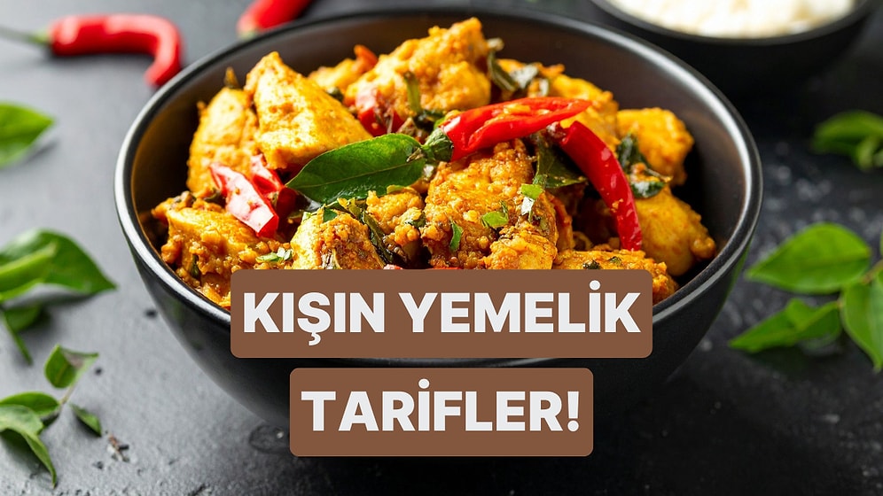 Kış Geliyor! Enerjinizi Düşürmeden Fit Kalmanızı Sağlayacak 10 Öğün Önerisi