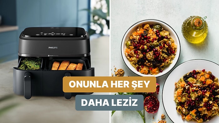 Daha Verimli Kullanmak Mümkün: Philips Airfryer’ın Muhtemelen Bilmediğiniz 12 Şahane Özelliği