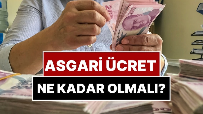 Asgari Ücret Ne Kadar Olmalı? Anket Yayınlandı, Vatandaşın Asgari Ücret Beklentisi Ortaya Çıktı