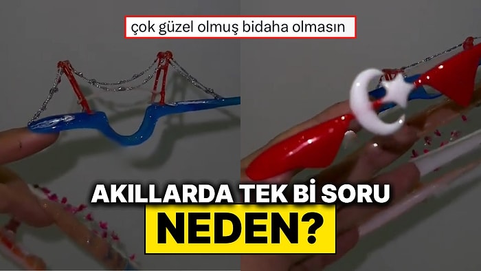 Türkiye Temalı Protez Tırnak Yapan Sosyal Medya Kullanıcısı Akıl Tutulması Yaşattı