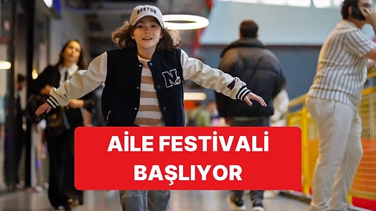 Aile Yılında Türkiye'nin En Kapsamlı Aile Festivali Başlıyor