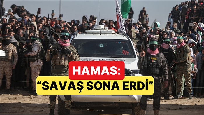 Hamas, ABD ve Arabulucu Ülkelerden Garanti Aldıklarını Söyleyerek "Savaş Sona Erdi" Dedi