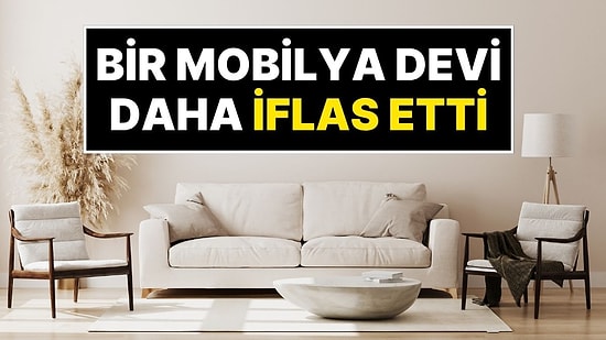 Türkiye’nin Önde Gelen Mobilya Markalarından Ezza Home Resmi Olarak İflas Etti