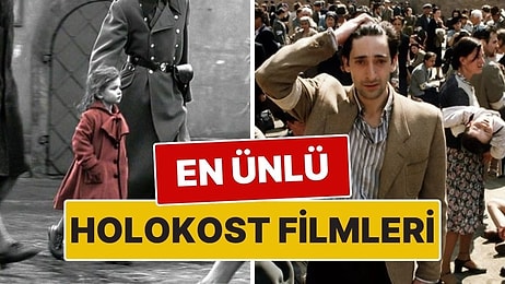 En Ünlü Holokost Filmleri: Tarihin En Sarsıcı 15 Yapımı