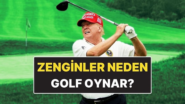 4. Zenginler Neden Genelde Golf Oynar?