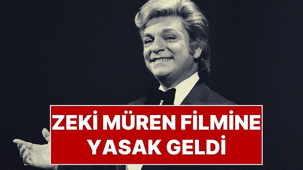 Mirasçılar Dava Açmıştı: Zeki Müren Filmine Yasak Geldi