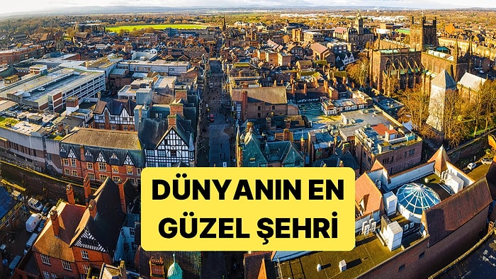 Dünyanın En Güzel Şehri Seçildi: Tahminleri Boşa Düşürecek Şehre Şaşıracaksınız