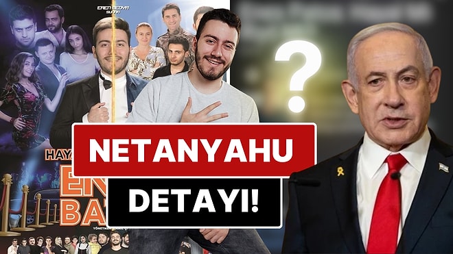 Netanyahu Detayı: YouTube Kanalını Kapatan Enes Batur "Hayal mi Gerçek mi?" Filminin Adını Değiştirdi!