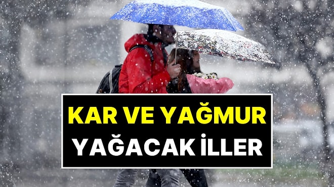 Meteoroloji Uzmanı Orhan Şen Kar ve Şiddetli Yağış Görecek İlleri Açıkladı
