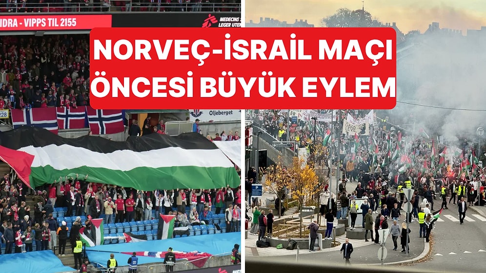 Norveç Halkı İsrail Maçı Öncesinde Stat Dışında ve İçinde Filistin Yanlısı Eylemlere İmza Attı