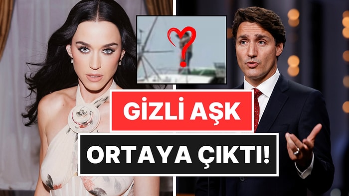 Dünya Bunu Konuşuyor: Katy Perry ve Kanada'nın Eski Başbakanı Justin Trudeau Teknede Dudak Dudağa Yakalandı!