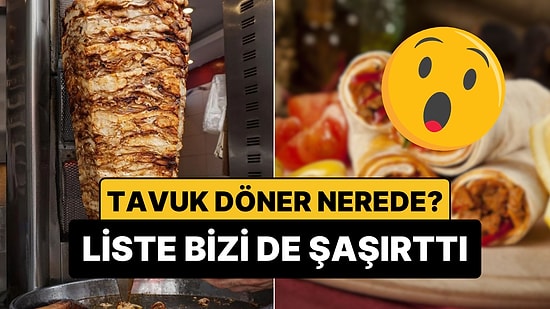 Gözümüz Tavuk Döneri Aradı: Dünyanın En İyi Dürümleri Belli Oldu