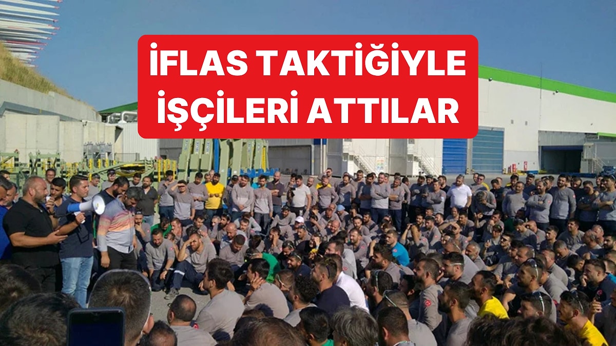 &quot;İflas Ettik&quot; Deyip Şirketi Devrettiğini Açıklayan Şirket 2160 İşçiyi Attı