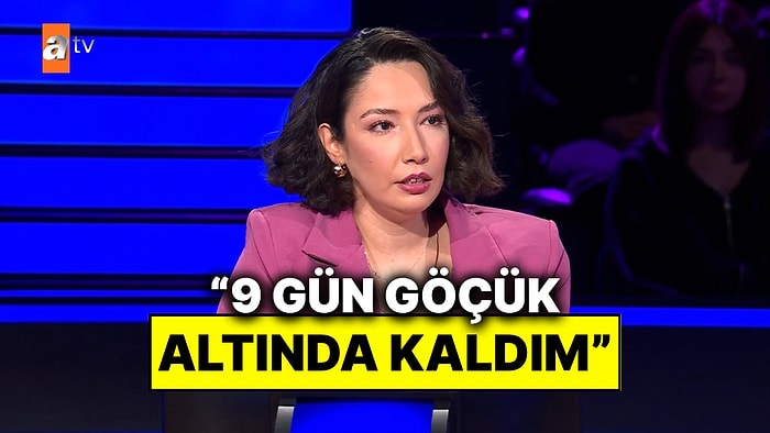 6 Şubat Depreminde 9 Gün Göçük Altında Bekleyen Depremzede Milyoner Yarışmasında Yaşadıklarını Anlattı