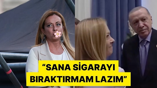 Cumhurbaşkanı Erdoğan'dan İtalya Başbakanı Meloni'ye Sigara Uyarısı