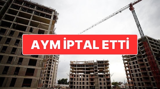 Belediyelerin En Ciddi Gelir Kalemlerinden Biriydi: AYM’den Kritik Yapı Ruhsatı Kararı