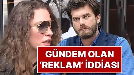 Kıvanç Tatlıtuğ'un Reklam İçin Alacağı İddia Edilen Para Sosyal Medyada Hayatı Sorgulattı!
