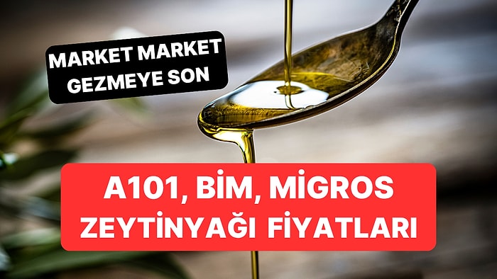 En Ucuz Zeytinyağı Hangi Markette? 14 Ekim 2025 A101, BİM, Migros Güncel Zeytinyağı Fiyatları