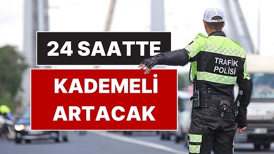 24 Saat Tuzağı Dikkat Çekti! Trafik Cezalarında Yeni Düzenleme: Hız Limitini Aşmaya Rekor Ceza