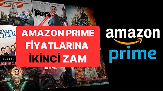 Amazon Prime Türkiye Fiyatlarına Zam Geldi: Amazon Prime Üyelik Ne Kadar?