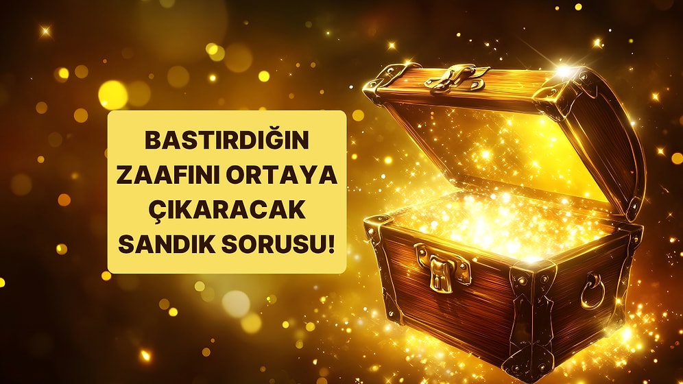 Seçtiğin Sandık Bastırdığın Zaafını Gün Yüzüne Çıkaracak!