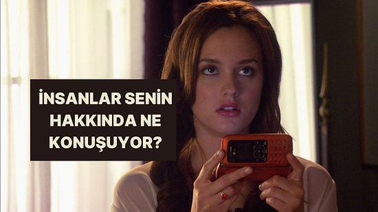 İnsanların Gözünden Sen: En Sevilen ve En Sevilmeyen Özelliğini Açıklıyoruz!