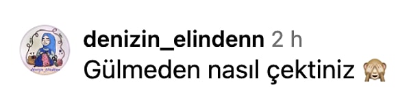 Doğuştan oyunculuk yeteneğimiz sağolsun.