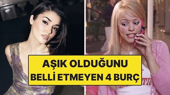 Hoşlandığını Asla Belli Etmeyen 4 Burç: Kalbi Kıpır Kıpır, Dili Sus Pus!