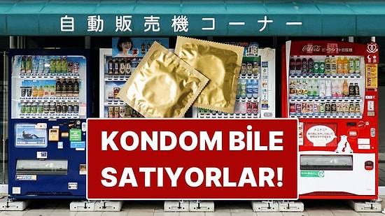 Japon Otomatlarında Satıldığına İnanamayacağınız 10 Şey