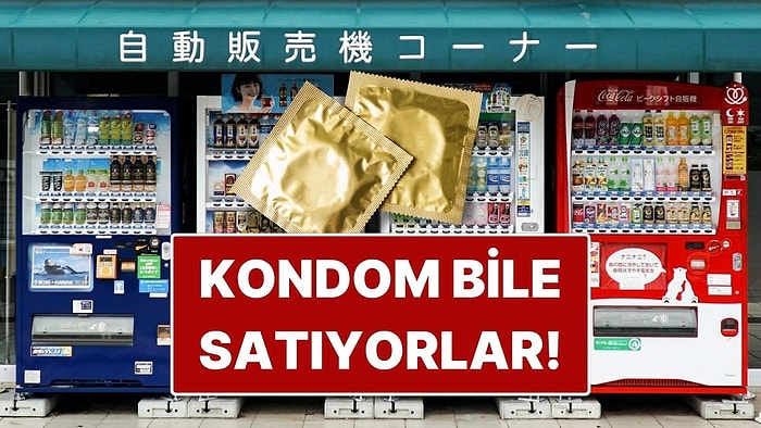 Japon Otomatlarında Satıldığına İnanamayacağınız 10 Şey