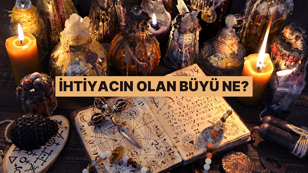 Ruhsal Dengen Bozulmuş Olabilir! Hangi Büyüyü Yaptırman Gerek?