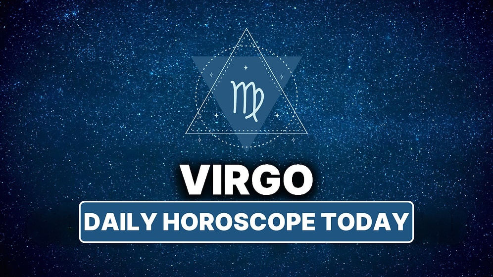 Wednesday, October 22: Daily Virgo Horoscope