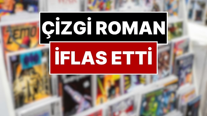 Bu İflas Hepsinden Farklı: 51 Yıllık Çizgi Roman Markası İflas Başvurusunda Bulundu