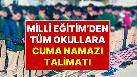 İstanbul İl Milli Eğitim Müdürlüğü Tüm Okullara Cuma Namazı Talimatı Gönderdi