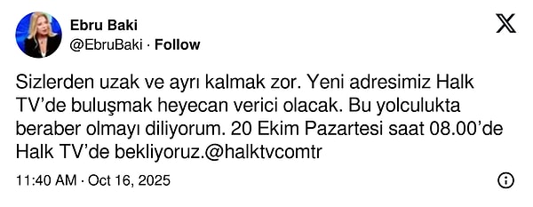 Ebru Baki, X hesabından yaptığı paylaşımda Halk TV'ye döndüğünü açıkladı.