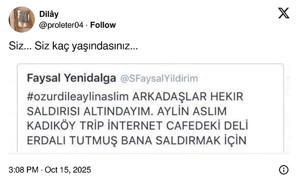 Aylin Aslım olayı da oldukça eski.
