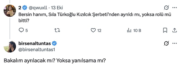 Birsen Altuntaş, "Sıla Türkoğlu Kızılcık Şerbeti'nden ayrılacak mı?" sorusuna yanıt verdi.