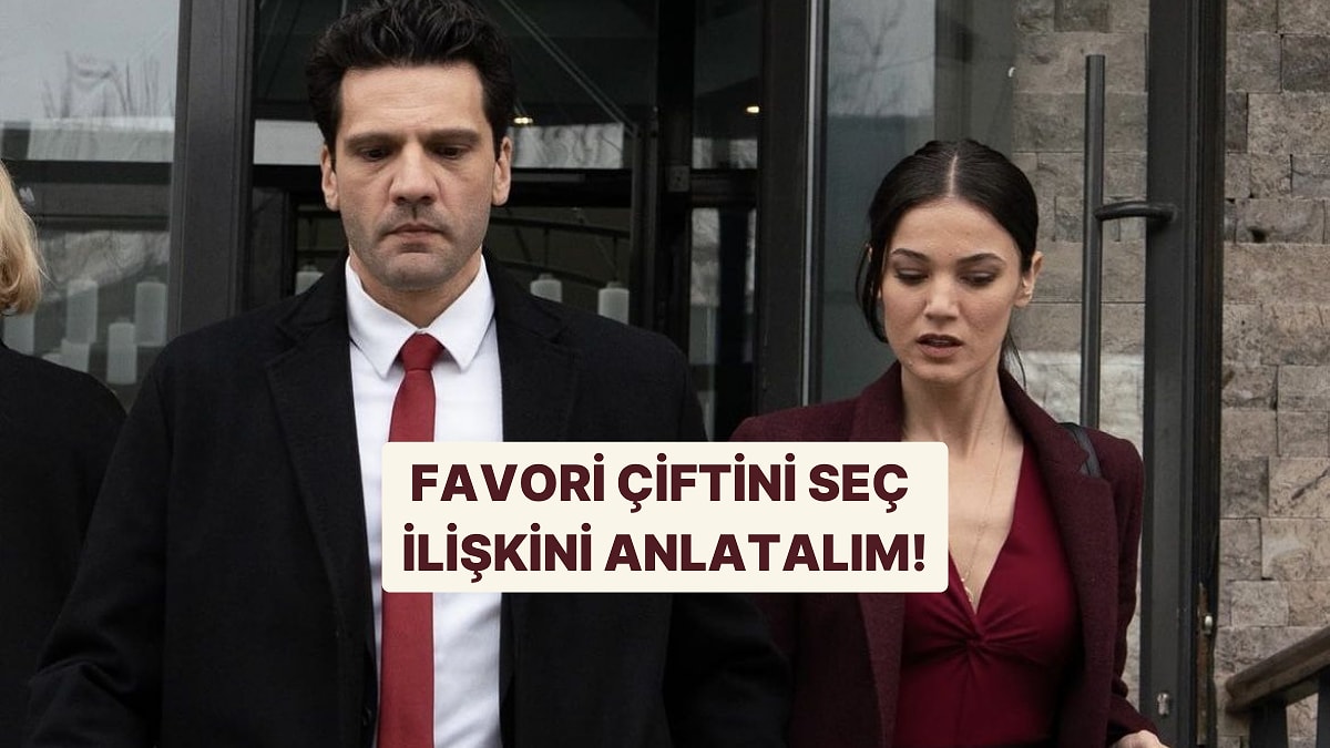 Favori Çiftini Seç, İlişkini Anlatalım!